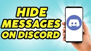 How To Hide Messages On Discord Mobile - 2024