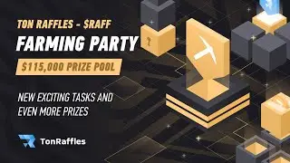 TonRaffles AIRDROP на 10 TON | УСПЕЙ ЗАБРАТЬ НАГРАДЫ