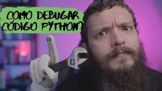 Como debugar código Python? - Live de Python #197