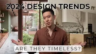 Interior Design Trends 2024 & How To Use Trends In A More Timeless Manner