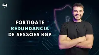 FORTIGATE - REDUNDANCIA DE SESSOES BGP