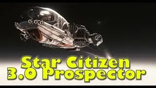 Star Citizen 3.0 PTU | Prospector on Daymar Gameplay