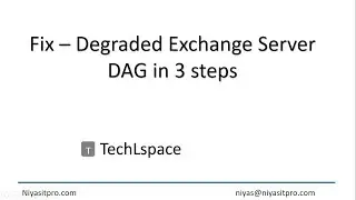 How to Fix Degraded Exchange Server DAG - 3 steps