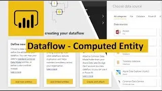 Power BI Dataflow Computed Entity | Power BI Dataflows | Azure Data Lake Storage