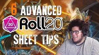 6 Advanced Tips for the Roll20 D&D Character Sheet