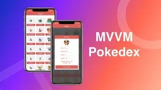 Swift 4 MVVM Pokedex - Converting From MVC & Everything You Need On MVVM || Updated Content