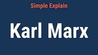 What Is Karl Marx's Main Theory?