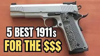 5 Best 1911 Handguns For The Money [You'll Fall in Love]