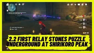 Genshin Impact 2.2 - First Realay Stones Puzzle Underground at Shirokoro Peak - Tsurumi Island