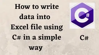 How to write data in to excel file using C# / How to write into excel file using C#