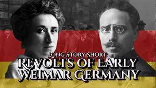 The Revolts of Early Weimar Germany: Long Story Short - Our Historia