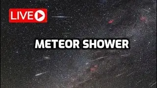 LIVE - Geminid Meteor Showers Peak Tonight