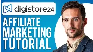 Digistore24 Affiliate Marketing Tutorial For Beginners (2024)