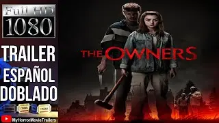 The Owners - Los Propietarios (2020) (Trailer HD) - Julius Berg