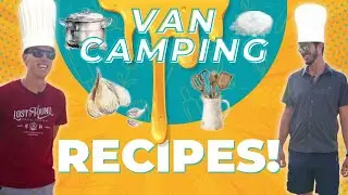 A Camper Van Cookout With Two Of Our Favorite Campsite Recipes