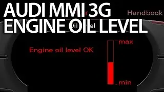 How to activate oil level gauge Audi MMI 3G (A1 A4 A5 A6 A7 A8 Q3 Q5 Q7)