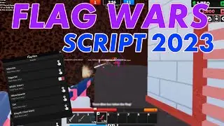 Flag Wars Script 2023 Hack | Silent Aim, ESP, Hitbox, Kill All, Trigger Bot