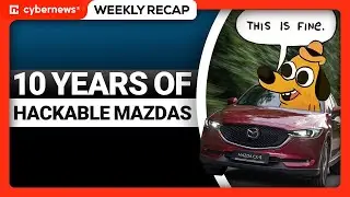 Shocking MAZDA Car Hack, EA Hacked & Social Media Bans | Weekly