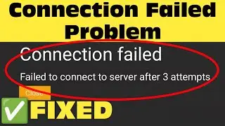 How To Fix FIVEM - Connection Failed - Failed To Connect to Server After 3 Attempts Error