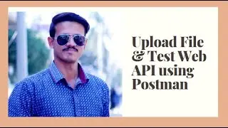 How To Upload Large File using postman |Web API to upload Large files |Tutorial in Urdu & English