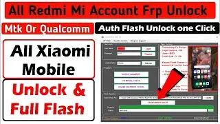 Xiaomi Fire Tool | Redmi Mi Account and Full Flash Tool For All Mobile