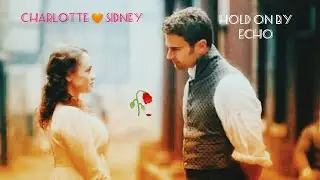 Charlotte & Sidney - Hold on - Sanditon #echo #holdon #sanditon #fanvidfeed