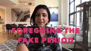 OB/GYN KANOBI: Forego your fake period!