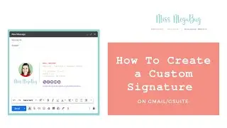 How to Create a Custom Signature on Gmail/Google Workspace (formerly GSuite)