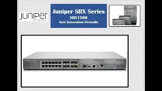 Juniper SRX Series - SRX1500 Service Gateway