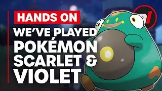 Weve Played Pokémon Scarlet & Violet - Are They Any Good?