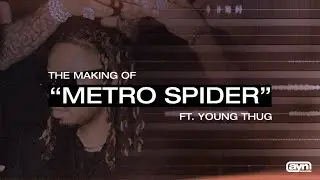 The Making Of Metro Boomin & Young Thug's 