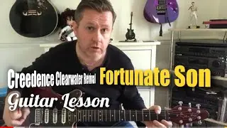 Fortunate Son - Creedence Clearwater Revival - Guitar Lesson (Guitar Tab)