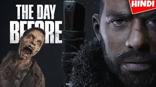 THE DAY BEFORE New Gameplay - New Gameplay of The Day Before in HINDI || Vk Creative