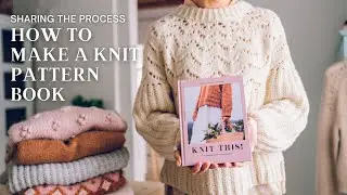 I Wrote My First Ever Knit Pattern Book - Here's What I Learned