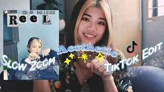 How to Zoom in Aesthetic Tiktok video [Reel it in] | Tiktok edit easy tutorial