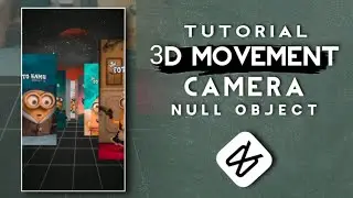 Ternyata CAPCUT Juga Bisa !!! | TUTORIAL INTRO JJ 3D MOVEMENT CAMERA & NULL OBJECT