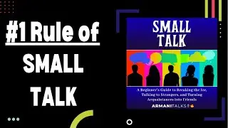 #1 Rule to Master Small Talk [CHEATCODE!]