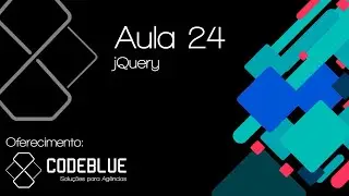 Aula 24 - jQuery