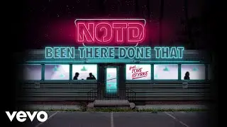 NOTD - Been There Done That (Audio) ft. Tove Styrke