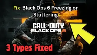 How to Fix Black Ops 6 Freezing or Stuttering | BLACK OPS 6 LOW FPS DROP ON PC