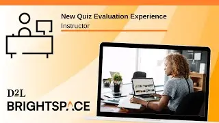 New Quiz Evaluation Experience | Instructor