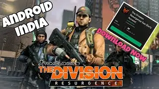 Download Now! The Division Resurgence From India | Android Hindi |