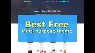 The Best Free Multi Purpose WordPress Theme | Demo & Walkthrough   OceanWP