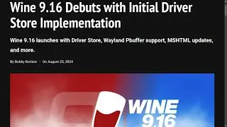 Wine 9.16 Debuts with Initial Driver Store Implementation