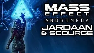 MASS EFFECT ANDROMEDA: The Jardaan and The Scourge! (Andromeda’s Unsolved Mystery)