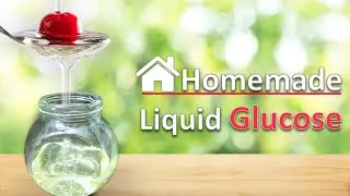 Homemade Quick Glucose Syrup recipe | Corn Syrup Substitute Recipe Without Cream of Tartar |