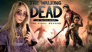 The Walking Dead: The Final Season ЭПИЗОД 4 I ХОДЯЧИЕ МЕРТВЕЦЫ I Прохождение на русском I СТРИМ