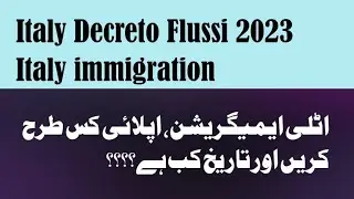 Italy immigration | Italy Decreto Flussi 2023 