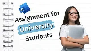 How to make Assignment on MS Word | Make assignment for University