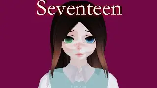 ◀MMD▶ Seventeen [MOTION DL]